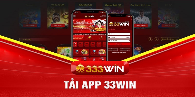 Tải app 33Win thả ga - chiến thắng đậm đà.