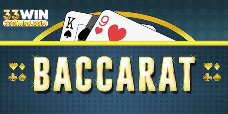 Lý giải sơ qua về game bài baccarat online nổi tiếng