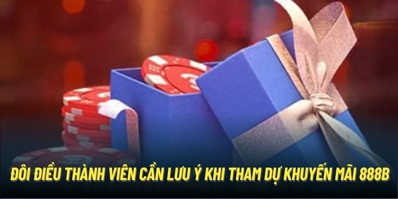 Vấn đề cần chú ý để nhận thưởng 88k thành công