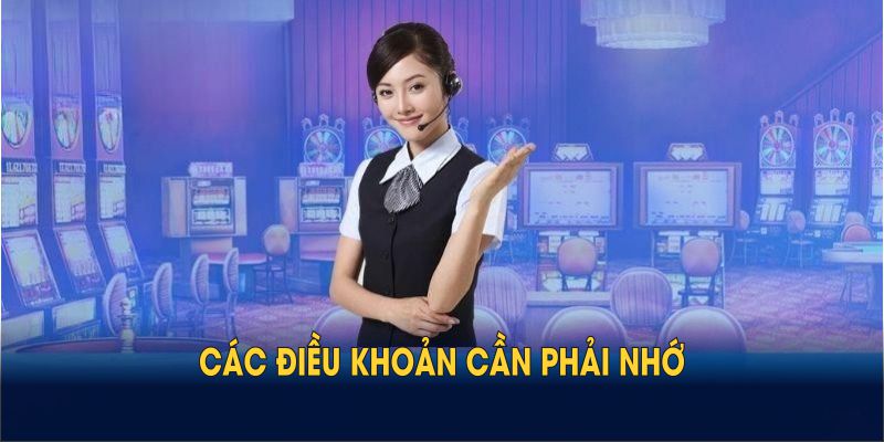 Các điều khoản cần phải nhớ để thực hiện chơi có trách nhiệm 