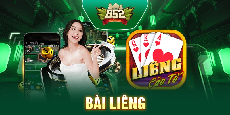 Bài Liêng - Hướng Dẫn Cách Chơi Bài Liêng Chi Tiết B52club