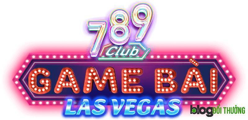 Cổng game 789 Club đổi thưởng lừng danh