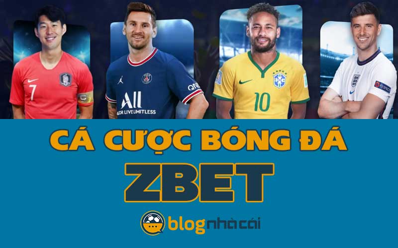 Hướng dẫn cá cược bóng đá Zbet cho tân thủ