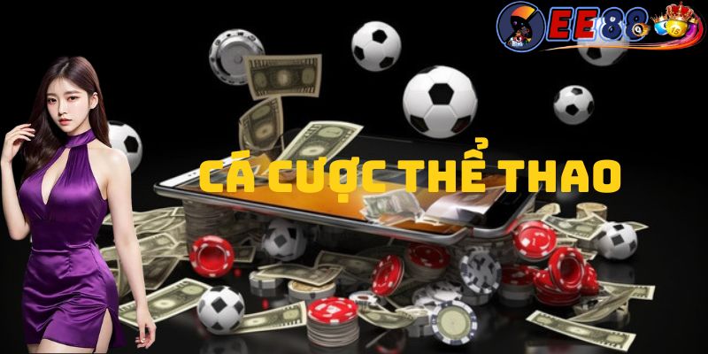 cá cược thể thao tại ee88