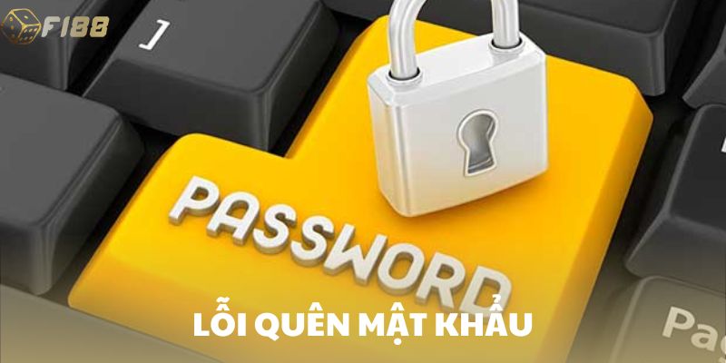 Lỗi quên mật khẩu