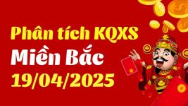 Dự đoán XSMB hôm nay thứ 7 – Soi cầu Rồng Bạch Kim 19/4/2025