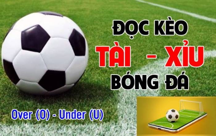 Kèo tài xỉu o/u là gì? Cách soi kèo như thế nào?
