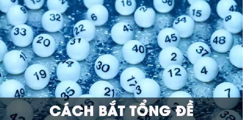 Cách bắt tổng đề là chìa khóa thành công nhanh chóng