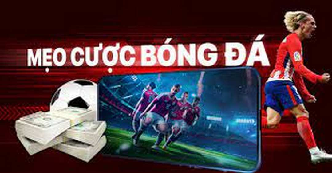 Mẹo đặt cược kèo hòa được thua Mẹo đặt cược kèo hòa được thua