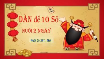 Dàn đề 10 số nuôi khung 2 ngày Dàn đề 10 số nuôi khung 2 ngày
