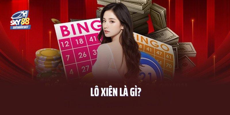 cách đánh lô xiên là gì