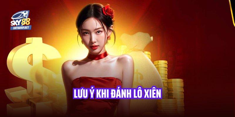 Áp dụng cách đánh lô xiên cần lưu ý điều quan trọng gì? 