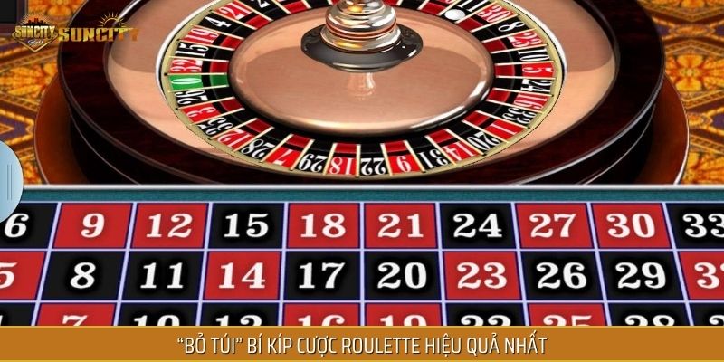 “Bỏ túi” bí kíp cược roulette hiệu quả nhất