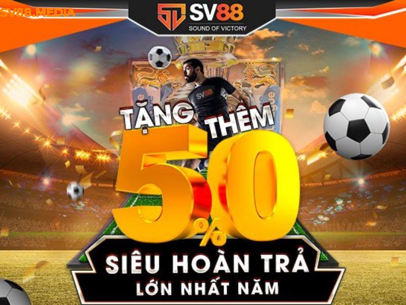 Thể thao SV88 sở hữu kho ưu đãi độc quyền khủng