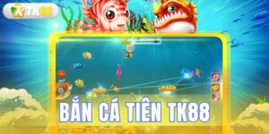 bắn cá tiên