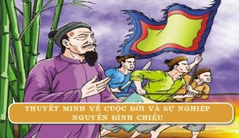 Bài văn thuyết minh về tác giả Nguyễn Đình Chiểu (lớp 10) hay nhất