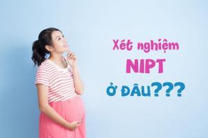 Địa chỉ xét nghiệm NIPT tốt nhất Bình Dương