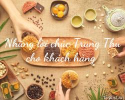 Lời chúc Trung thu cho khách hàng hay và ý nghĩa nhất
