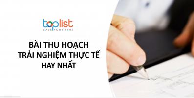 Mẫu bài thu hoạch trải nghiệm thực tế hay nhất