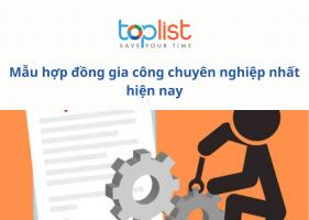 Mẫu hợp đồng gia công chuyên nghiệp nhất hiện nay