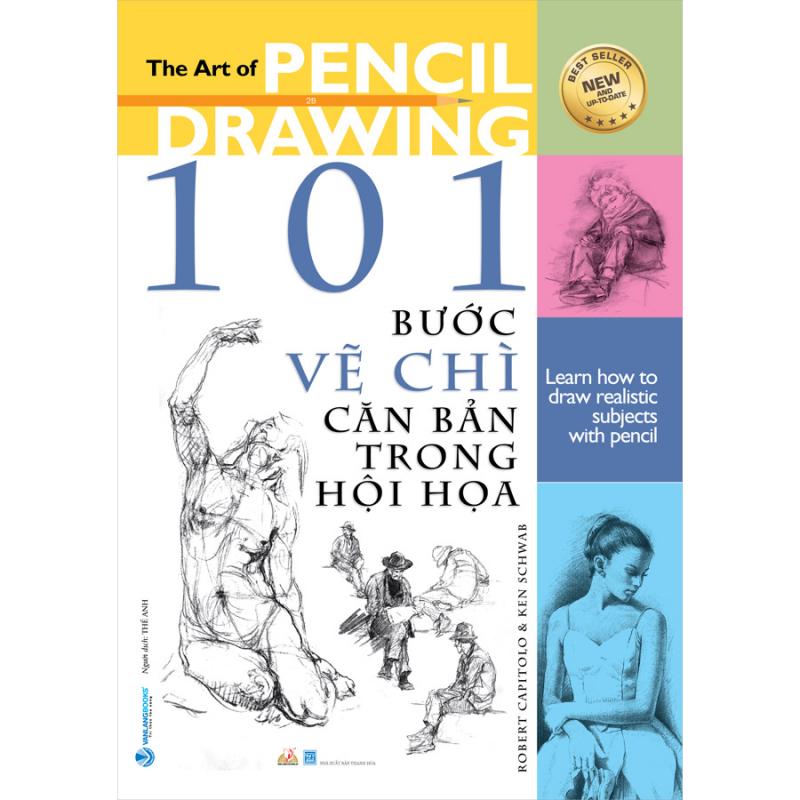 101 Bước Vẽ Chì Căn Bản Trong Hội Họa (Tái Bản)