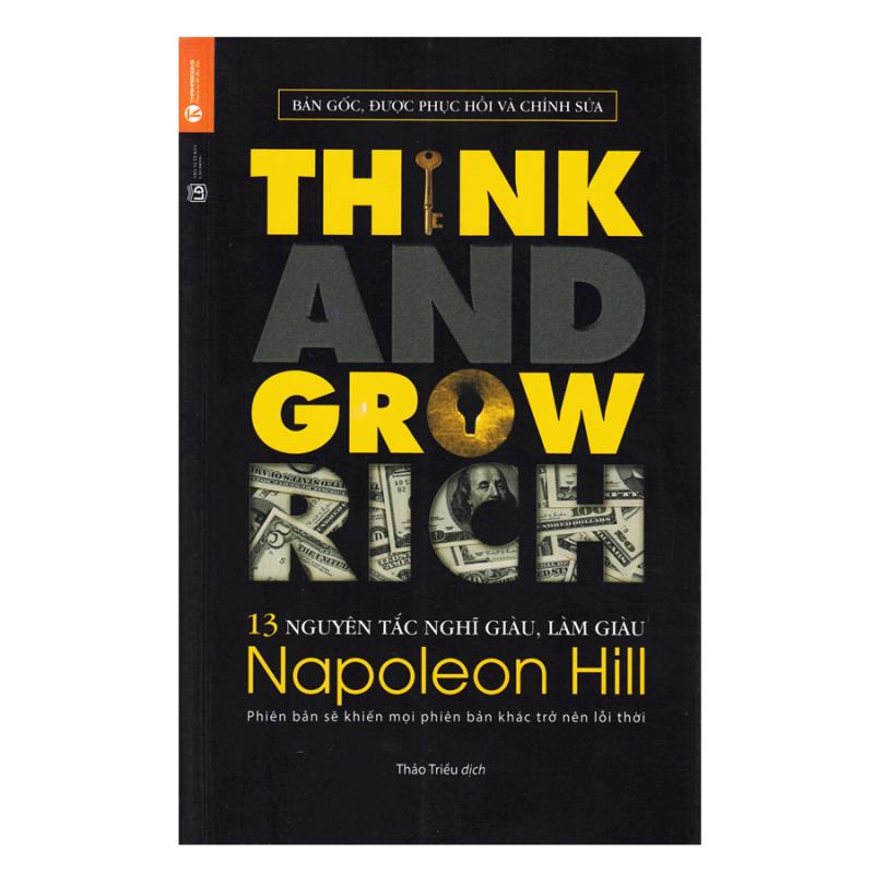 13 Nguyên Tắc Nghĩ Giàu Làm Giàu - Napoleon Hill