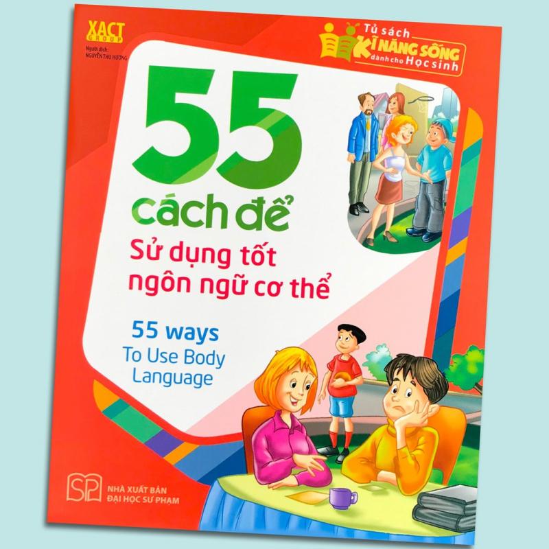 55 cách để sử dụng tốt ngôn ngữ cơ thể