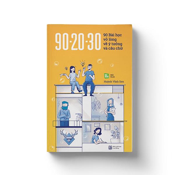 90-20-30 90 Bài học vỡ lòng về ý tưởng và câu chữ