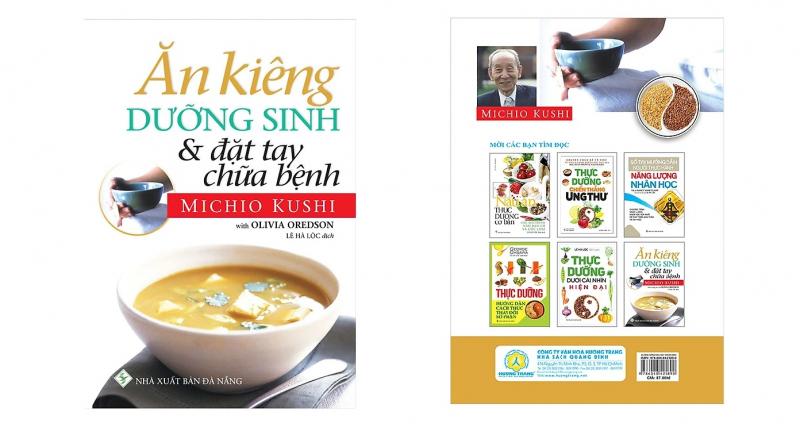 Ăn Kiêng Dưỡng Sinh Và Đặt Tay Chữa Bệnh - Tác giả Michio Kushi và Olivia Oredson