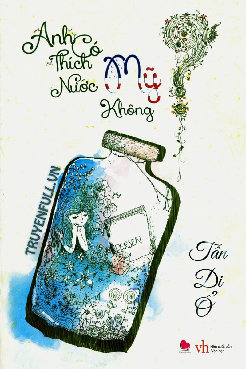 Anh có thích nước Mỹ không?
