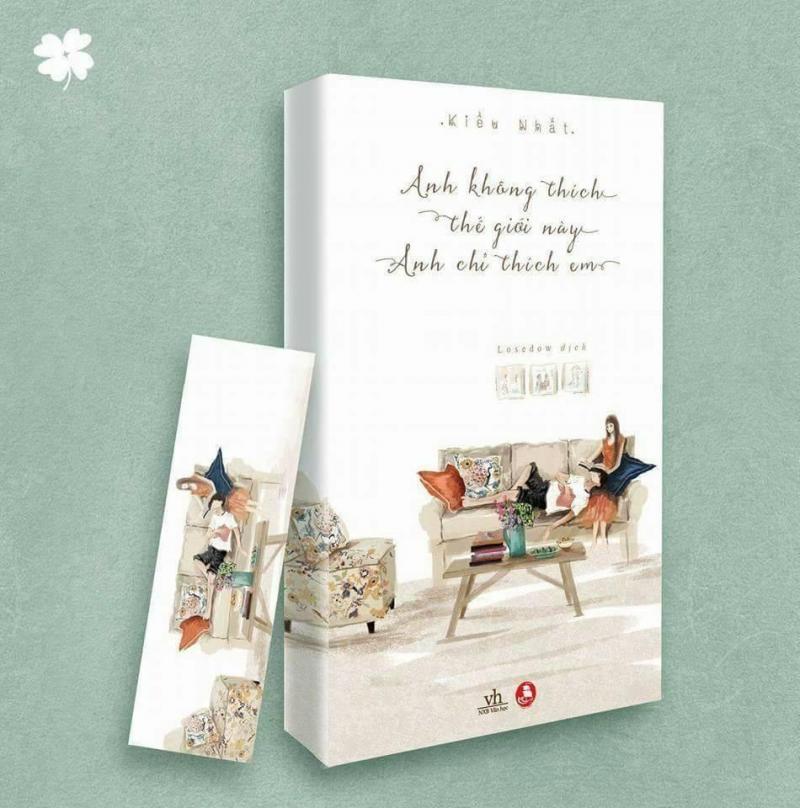 Anh không thích thế giới này, anh chỉ thích em