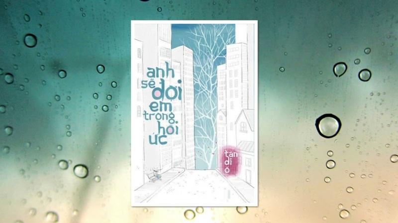 Anh sẽ đợi em trong hồi ức