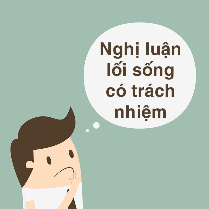Bài văn nghị luận xã hội về lối sống có trách nhiệm số 10