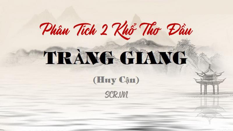 Bài văn phân tích 2 khổ thơ đầu bài 