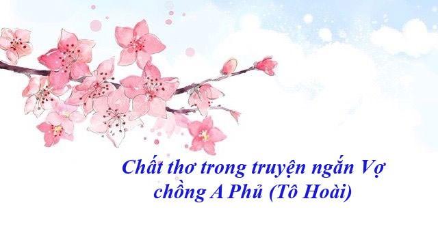 Bài văn phân tích chất thơ trong truyện ngắn 