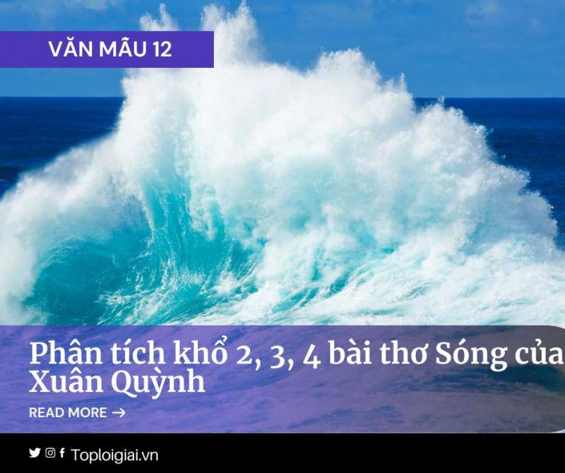 Bài văn phân tích khổ thơ 2, 3 và 4 bài thơ 