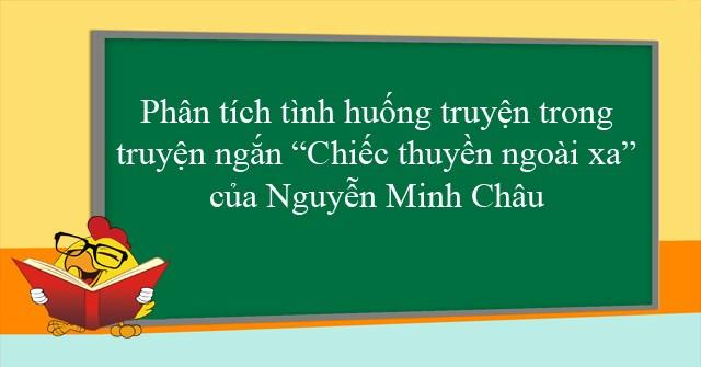 Bài văn phân tích tình huống truyện 
