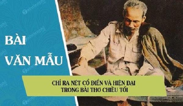 Bài văn phân tích vẻ đẹp cổ điển và hiện đại trong bài thơ 