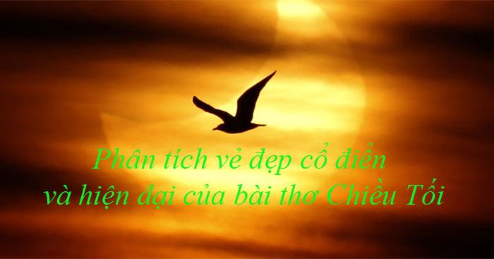 Bài văn phân tích vẻ đẹp cổ điển và hiện đại trong bài thơ 