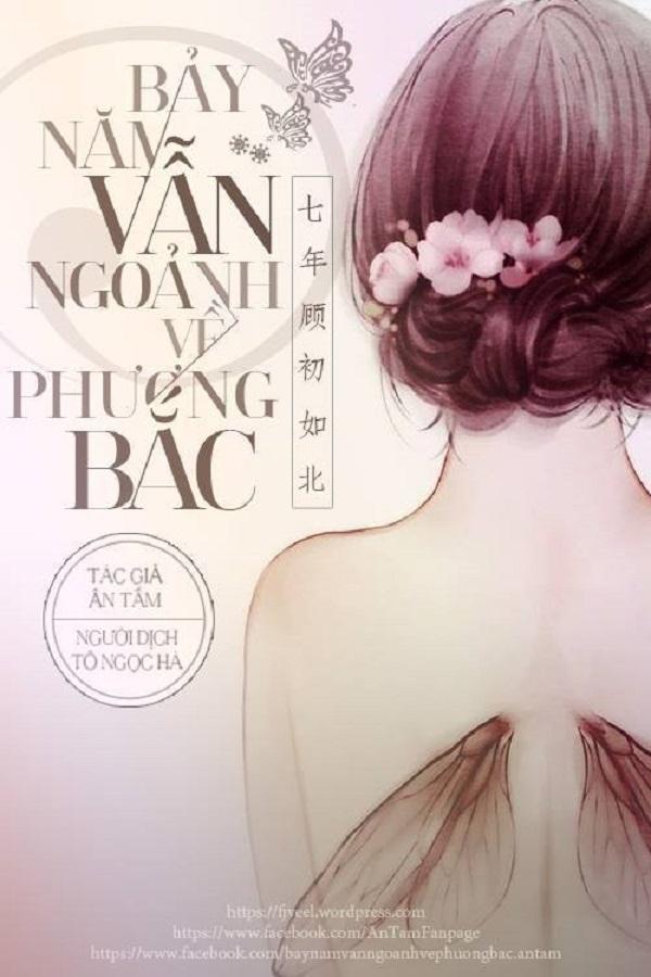Bảy năm vẫn ngoảnh về phương Bắc - Ân Tầm