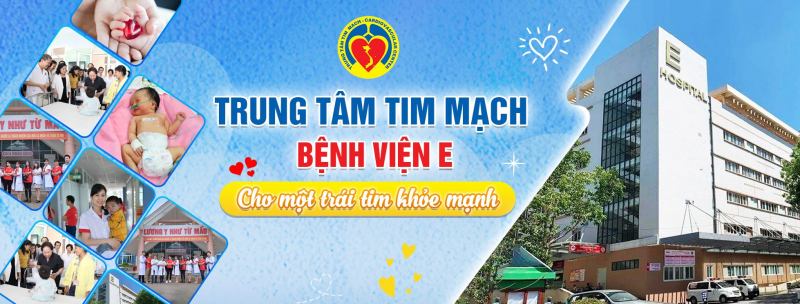 Trung tâm Tim mạch – Bệnh viện E