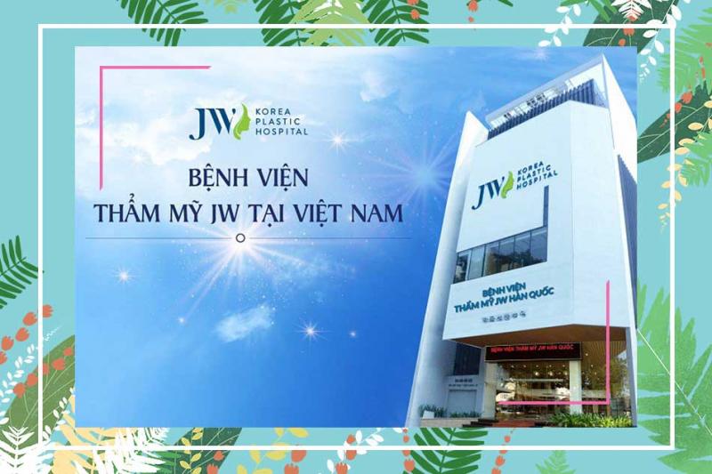 Bệnh viện thẩm mỹ JW Hàn Quốc