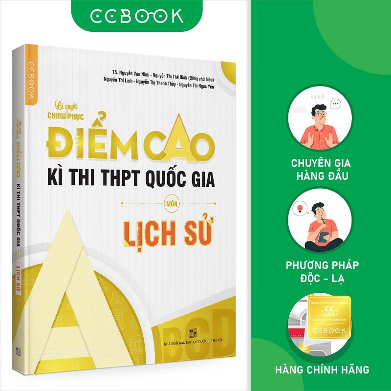 Bí quyết chinh phục điểm cao kỳ thi THPT Quốc gia môn Lịch sử