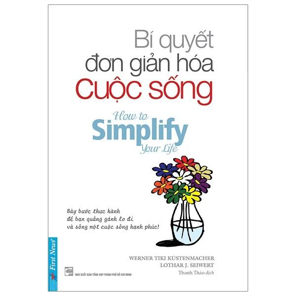 Bí quyết đơn giản hóa cuộc sống