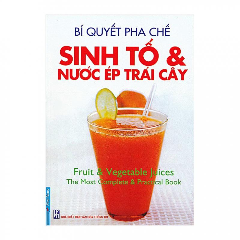 Bí quyết pha chế sinh tố và nước ép trái cây