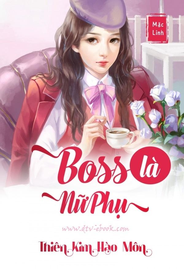 Boss là nữ phụ