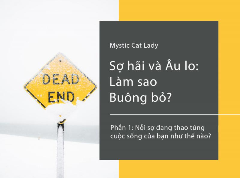 Buông bỏ sự sợ hãi vô hình