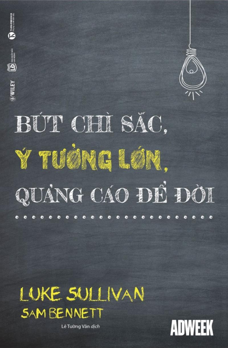 Cuốn sách Bút chì sắc, ý tưởng lớn, quảng cáo để đời