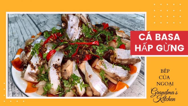 Cá basa hấp gừng