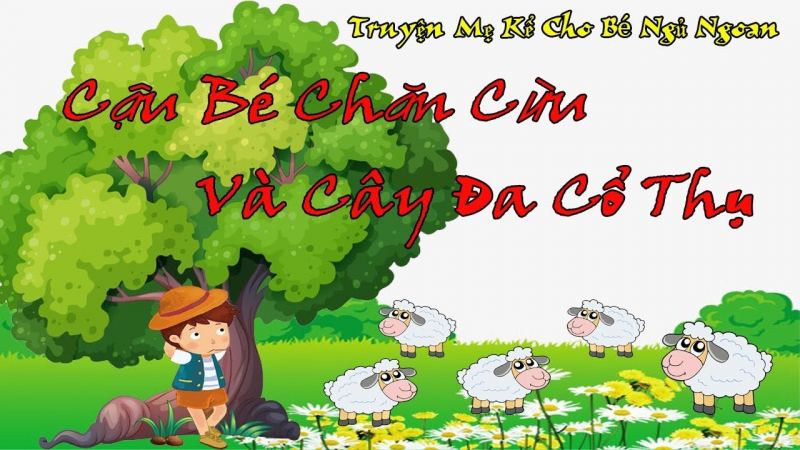 Cậu bé chăn cừu và cây đa cổ thụ
